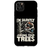 Silently Judging Your Trees Funny Arborist Gift For Men Carcasa para iPhone 11 Pro MAX
