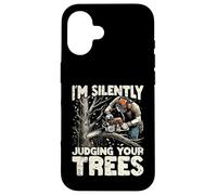 Silently Judging Your Trees Funny Arborist Gift For Men Carcasa para iPhone 16