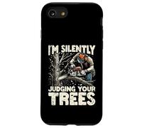 Silently Judging Your Trees Funny Arborist Gift For Men Carcasa para iPhone SE (2020) / 7/8