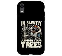 Silently Judging Your Trees Funny Arborist Gift For Men Carcasa para iPhone XR