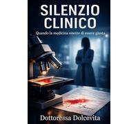 SILENZIO CLINICO: Quando la medicina smette di essere giusta