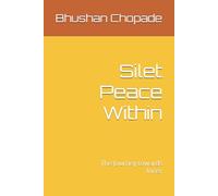 Silet Peace Within: The Journey towards Inner