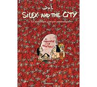 Silex and the city - Tome 3 - Le Néolithique c'est pas automatique (Silex and the city, 3)