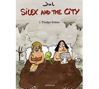 Silex and the city - Tome 7 - Poulpe Fiction