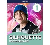 Silhouette 1. Livre de l'élève