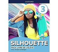 Silhouette 3. Livre de l'élève