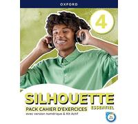 Silhouette Essentiel 4. Cahier d'exercices
