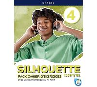 Silhouette Essentiel 4. Cahier d'exercices