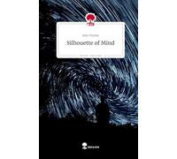 Silhouette of Mind. Life is a Story - story.one