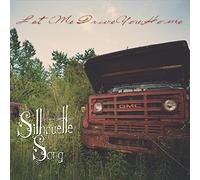 Silhouette Song - Let Me Drive You Home