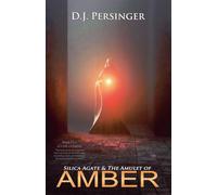 Silica Agate & The Amulet of Amber: 5 (Hydraverse)