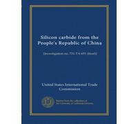 Silicon carbide from the People's Republic of China: [investigation no. 731-TA-651 (final)]