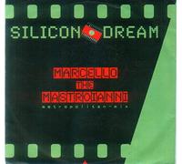 Silicon Dream - Marcello the Mastroianni (Metropolitan, 1987) / Vinyl single [Vinyl-Single 7'']