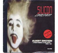 Silicon Dream - Silicon Dream - Albert Einstein - Everything Is Relative - Blow Up - INT 110.744