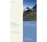 Silius Italicus: Punica, Book 3: Edited with Introduction, Translation, and Commentary (Oxford Commentaries on Flavian Poetry)