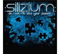 Silizium - Do I Not Fit Into Your Puzzle