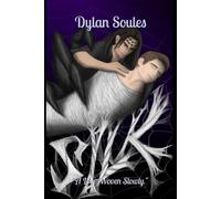 Silk: A Love Woven Slowly. (Unusual Love Stories for Unusual Folks)