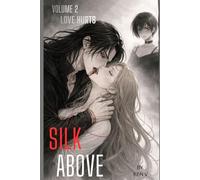 SILK ABOVE VOL 2