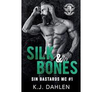 Silk & Bones (1) (Sin's Bastards MC)