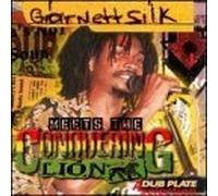 Silk, Garnett - Garnett Silk Meets the Conquering Lion