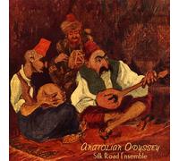 Silk Road Ensemble - Anatolian Odyssey [Import]