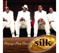 Silk^Silk - Always and Forever