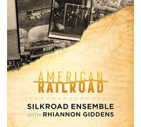 Silkroad Ensemble & Rhiannon G - Amerian Railroad (CD)