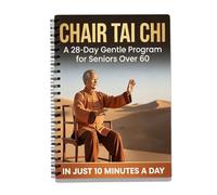 Silla de Tai Chi para personas mayores de 60 años: libro de ejercicios para un programa gental de 28 días, seguro y fácil de mejorar la movilidad, desarrollar fuerza y aumentar la energía en solo 10