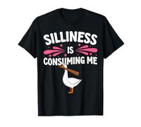 Silliness Is Consuming Me Camiseta