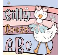 Silly Goose ABC Book