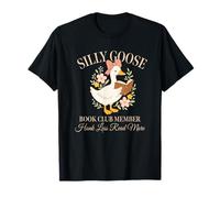 Silly Goose Book Club Member Reading Lover Camiseta