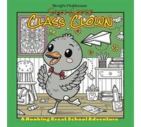 Silly Goose - Class Clown - A Honking Great School Adventure Coloring Book: Fun Color Pages For Teen And Adults For Stress Relief and Relaxation
