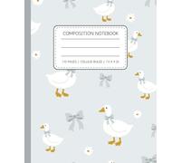 Silly Goose Composition Notebook: Cute Goose with Bows and Flowers on Blue Background - Funny and Aesthetic Notebook for School, Journaling, or Everyday Writing