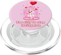 Silly Goose Demasiado Tonto para Dejar de amarte | Día de San Valentín PopSockets PopGrip para MagSafe