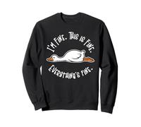 Silly Goose está Bien, Estoy Bien, Todo está Bien, Mujeres Sudadera