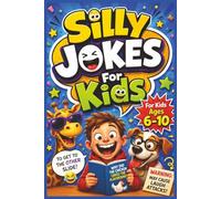 Silly Jokes For Kids: A Funny 6 x 9 Inch Joke Book for Kids Ages 6-10 | 62 Pages of Clean Jokes, Silly Riddles, Knock-Knock Laughs, and Giggle-Friendly Fun