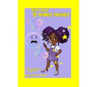 SILLY LILLY AND THE BUBBLE TROUBLE: 5 (SILLY LILLY ENCHANTED ADVENTURES)
