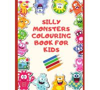 Silly Monsters Colouring Book for kids