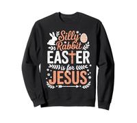 Silly Rabbit Easter es para Jesus Christian Faith Apparel Sudadera
