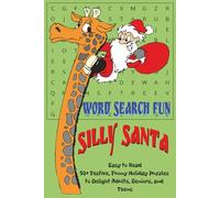 Silly Santa Word Search Fun: A Funny Christmas Word Game Puzzle Book for Adults, Seniors, and Teens with Festive Holiday Brain Games
