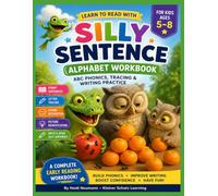 Silly Sentence Alphabet Workbook: ABC Phonics, Tracing & Writing Practice (Silly Sentences Learning Series)