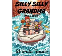 Silly Silly Grandma Rides Again
