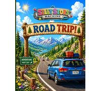 Silly Story Machine: Road Trip: A Funny Fill-in-the-Blank Story Game for Kids & Family Travel