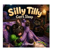 Silly Tilly Can't Sleep