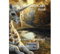 Silly Unicorn ABC Book: Volume 3 Macy's Birthday 2025