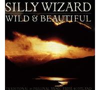 Silly Wizard - Wild & Beautiful Silly Wizard Shd79028