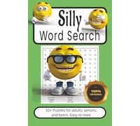 Silly Word Search Puzzle Book: Silly Word Search: A Goofy and Funny Puzzle Book for Laugh Lovers of All Ages. Easy-to-Read Large Print | 6x9 inches | 110 Pages