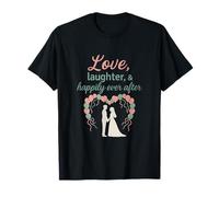 Silueta de Fiesta Nupcial con Risa de Amor y Felices para Siempre Camiseta
