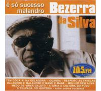 Silva, Bezerra Da - E So Sucesso Malandro