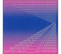 Silva, Matteo - Ad Infinitum